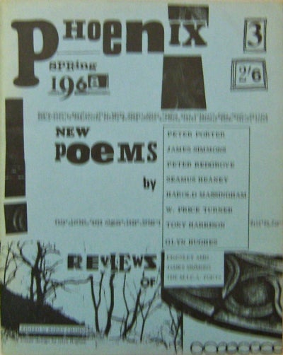 Item #14711 Phoenix No. 3 New Series; A Review of Poetry, Criticism And The Arts. Harry Chambers, Seamus Heaney Peter Porter, Glyn Hughes, Tony Harrison, Peter Redgrove.