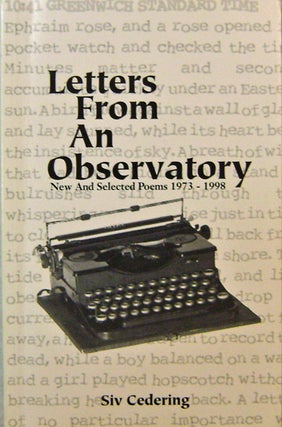 Item #14767 Letters From An Observatory (Inscribed); New and Selected Poems 1973 - 1998. Siv...