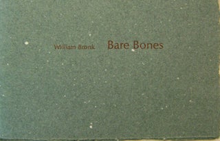 Item #14824 Bare Bones (Inscribed). William Bronk