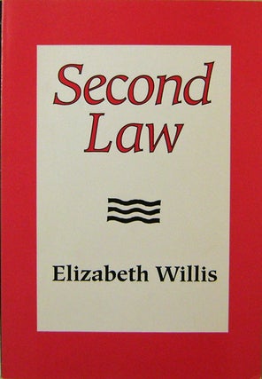 Item #14868 Second Law (Inscribed). Elizabeth Willis
