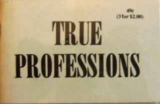 Item #14893 True Professions. Tuli Kupferberg