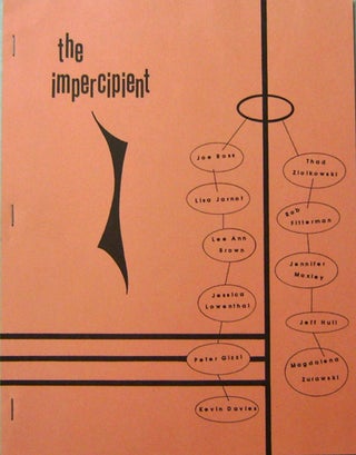Item #15016 The Impercipient May 1994 Issue (#5). Jennifer Moxley, Joe Ross / Lisa Jarnot / Lee...