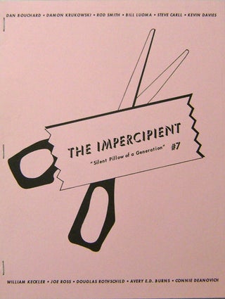 Item #15018 The Impercipient June 1995 Issue (#7). Jennifer Moxley, Dan Bouchard / Damon...