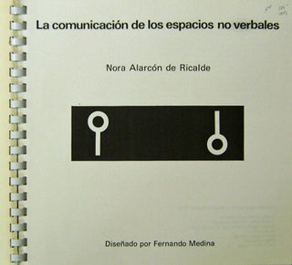 Item #15043 La Comunicacion De Los Espacios No Verbales. Graphic Design - Nora Alarcon de Ricalde
