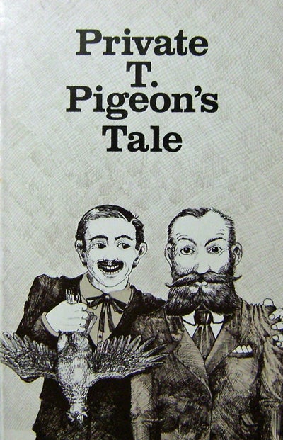 Item #15059 Private T. Pigeon's Tale (Inscribed). Jaimy Gordon.
