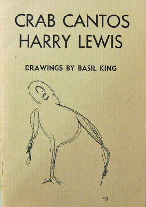 Item #15062 Crab Cantos (Inscribed). Harry Lewis, Basil King