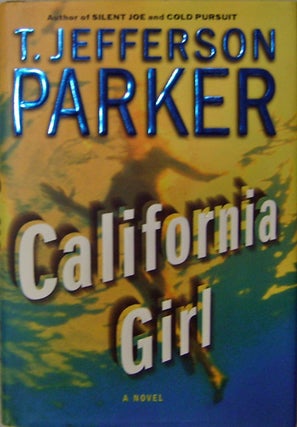 Item #15068 California Girl (Edgar Winner). T. Jefferson Mystery - Parker