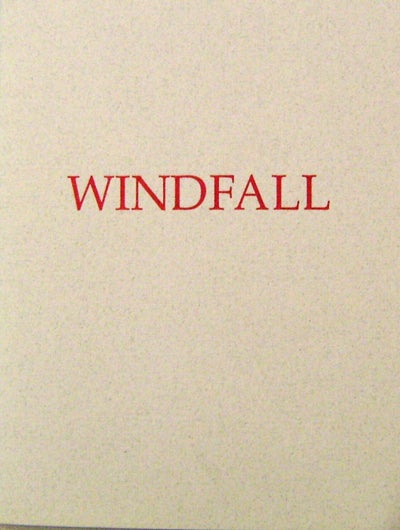 Item #15084 Windfall (Inscribed). Richard Carella.