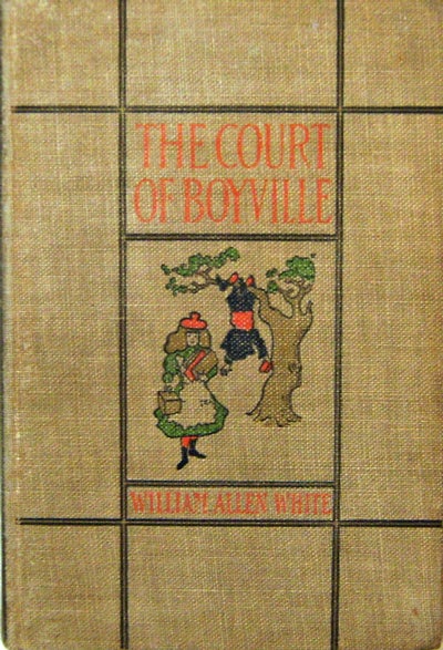 Item #15124 The Court Of Boyville (with T. L. S.). William Allen Children's - White.