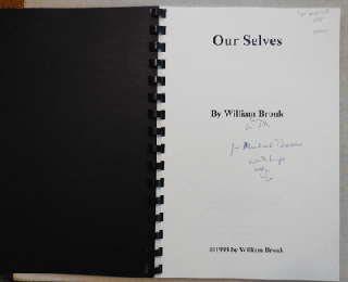 Item #15395 Our Selves (Inscribed). William Bronk