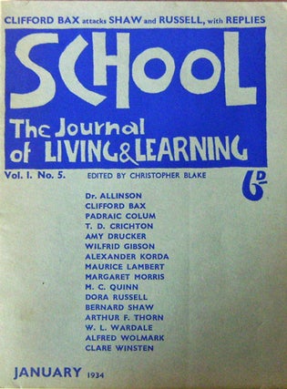 Item #15710 School; The Journal of Living & Learning Vol. I No. 5. Christopher Blake, Padraic...