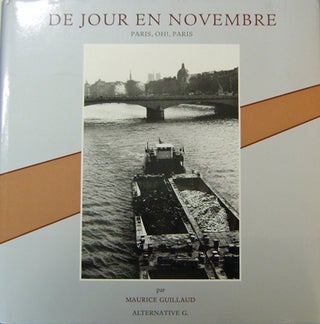 Item #16068 De Jour, en Novembre; Paris, oh!, Paris. Maurice Photography - Guillaud