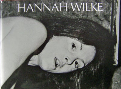 Item #16208 Hannah Wilke; A Retrospective (Signed with Small Drawing). Joanna Frueh, Hannah Wilke, Thomas H. Art - Kochheiser.