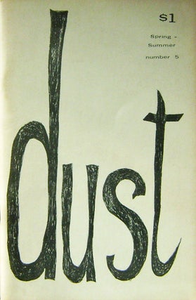 Item #16210 Dust Spring-Summer #5 (Vol. 2, No. 1). Leonard Fulton, William Wantling Gene Fowler,...