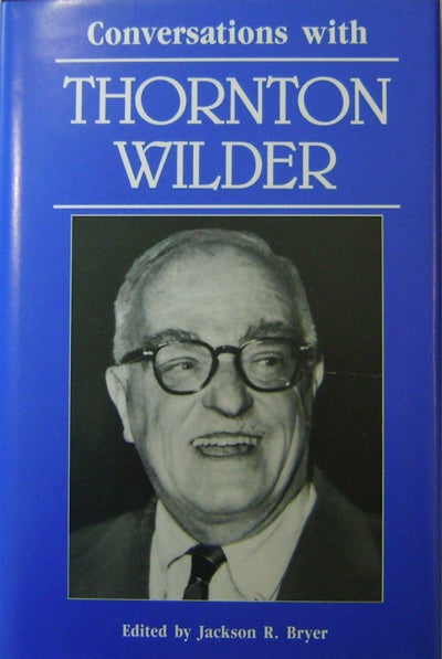 Item #16382 Conversations With Thornton Wilder. Jackson R. Bryer, Thornton Wilder.