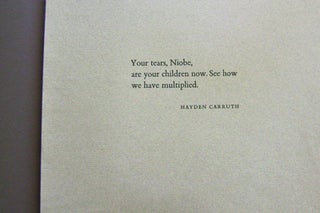 Item #16417 Your Tears, Niobe... (First line of this broadside poem). Hayden Carruth