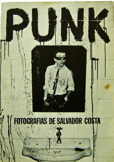 Item #16564 Punk; Fotografias De Salvador Costa. Salvador Punk Photography - Costa.