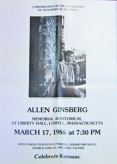 Item #16633 Poster for a 1986 Allen Ginsberg Appearance at Memorial Auditorium, Lowell Massachusetts with Paul Marion, Gerard Brunelle, George Chigas and Tara Taupier. Allen Beat Ephemera - Ginsberg, Jack Kerouac.