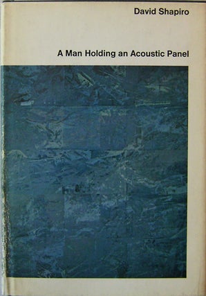 Item #16850 A Man Holding an Acoustic Panel (Signed Review Copy). David Shapiro