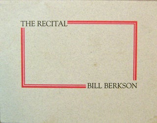 Item #16934 The Recital (Poetry Broadside Card). Bill Berkson