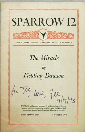Item #16940 The Miracle (Inscribed to Joe Brainard); Sparrow 12. Fielding Dawson