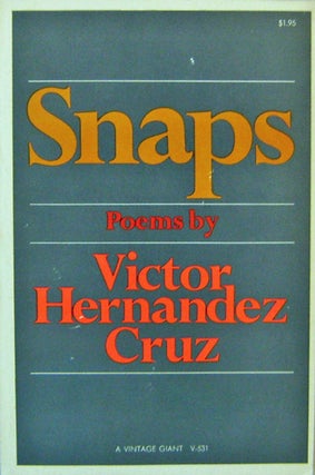 Item #17084 Snaps (Inscribed). Victor Hernandez Cruz