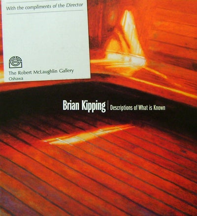 Item #17135 Brian Kipping Descriptions of What is Known. Brian Art - Kipping.