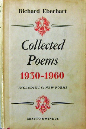 Item #17150 Collected Poems 1930 - 1960; Including 51 New Poems. Richard Eberhart
