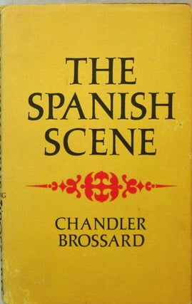 Item #17213 The Spanish Scene (with One Page A.L.S.). Chandler Beats - Brossard