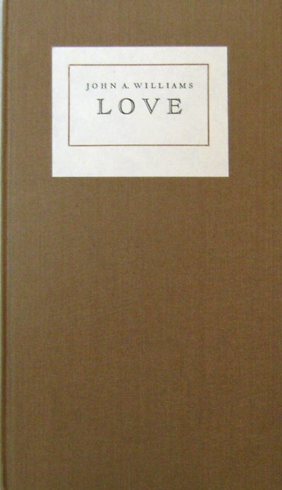 Item #17250 Love (Signed Edition). John A. Williams.