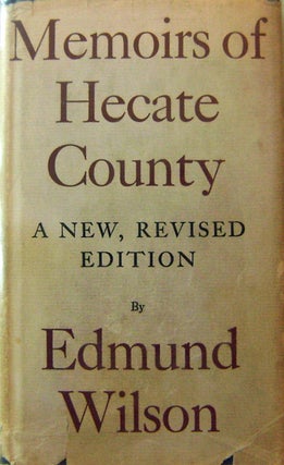 Item #17290 Memoirs of Hecate County (Inscribed Copy). Edmund Wilson