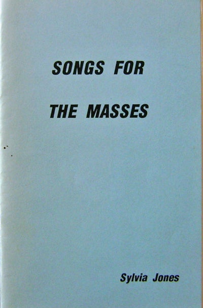 Item #17366 Songs For The Masses. Sylvia Jones.