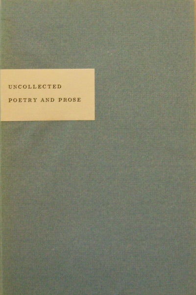 Item #17603 Uncollected Poetry and Prose. David Stivender, Marshall Clements.