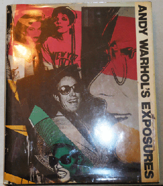 Item #17610 Andy Warhol's Exposures. Andy Art - Warhol