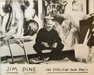 Item #17673 Jim Dine Une Exposition Pour Paris. Jim Art - Dine