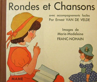 Item #17769 Rondes et Chansons. Ernest Children's - Van De Velde, Marie-madeleine Franc-Nohain