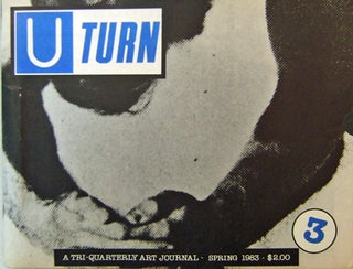 Item #17799 U Turn #3 A Tri-Quarterly Art Journal Spring 1983. James Art Magazine - Hugunin,...