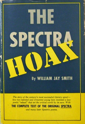 Item #17914 The Spectra Hoax. William Jay Smith