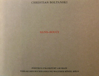 Item #17955 Sans-Souci. Christian Photography - Boltanski.