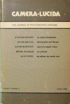 Item #18004 Camera-Lucida Volume 1 Number 2; The Journal of Photographic Criticism. Robert...