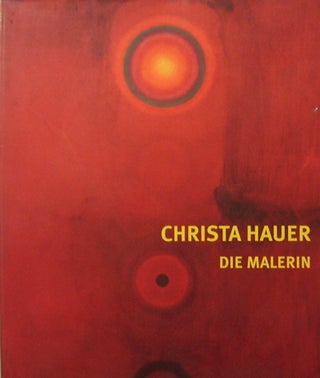 Item #18007 Christa Hauer Die Malerin. Christa Art - Hauer