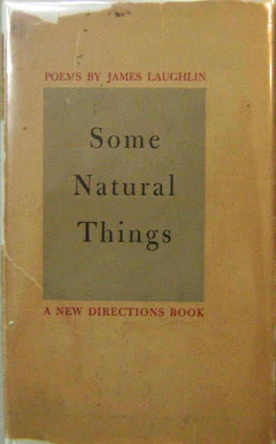 Item #18082 Some Natural Things (Inscribed). James Laughlin.