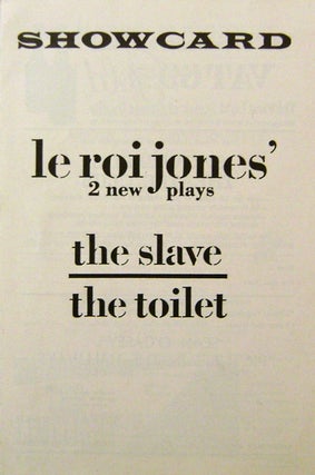 Item #18086 The Slave & The Toilet; 2 New Plays (Signed Showcard Program Guide). Leroi Jones,...
