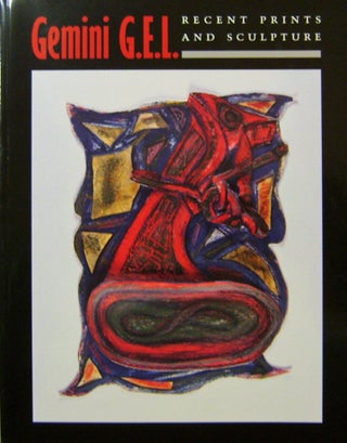 Item #18117 Gemini G.E.L.; Recent Prints and Sculpture. Charles Art - Ritchie