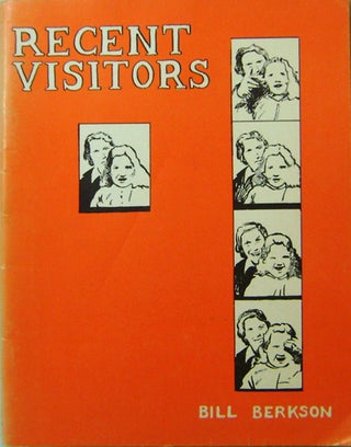 Item #18272 Recent Visitors (Inscribed). Bill Berkson, George Schneeman