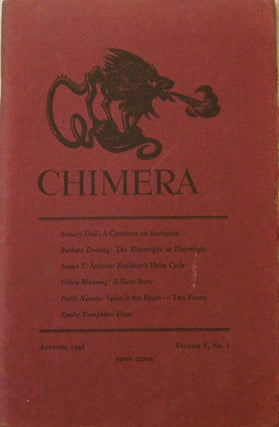 Item #18660 The Chimera A Literary Quarterly Volume V Number 1. Barbara Howes, Olivia Manning...