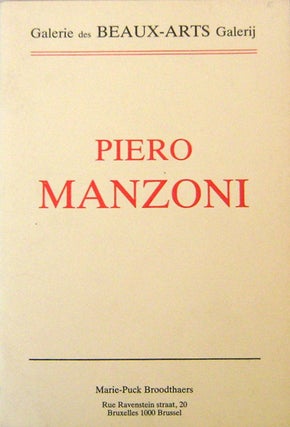Item #18677 Piero Manzoni - Soucino 1933 - 1963 Milano. Piero Art - Manzoni