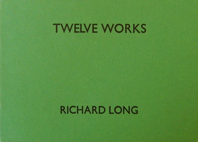 Item #18763 Twelve Works 1979 - 1981. Richard Art - Long.