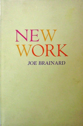 Item #18908 New Work (Inscribed). Joe Brainard