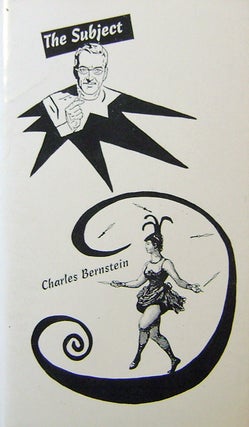 Item #19032 The Subject. Charles Bernstein